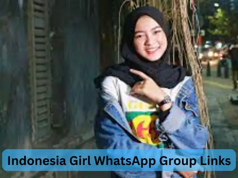 1626+ Indonesia Girl WhatsApp Group Links List 2024