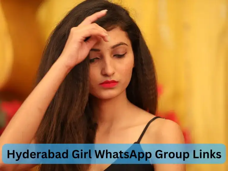 1620+ Hyderabad Girl WhatsApp Group Links 2024