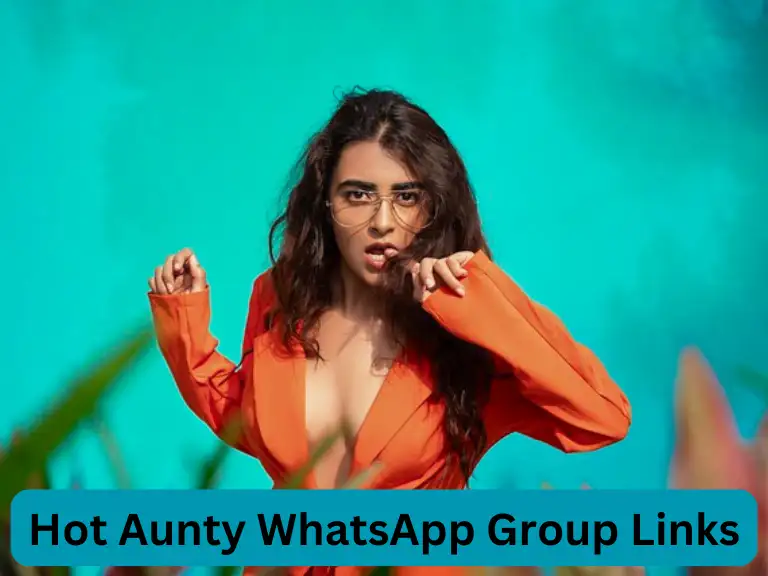 1120+ Hot Aunty WhatsApp Group Links 2024