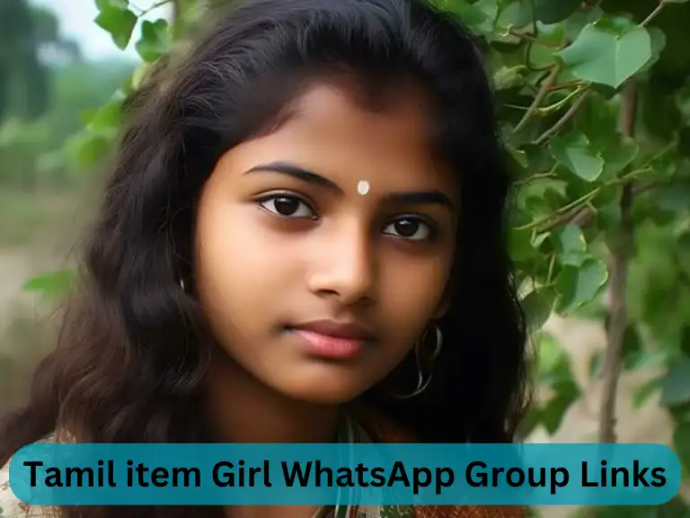 1330+ Tamil item Girl WhatsApp Group Links 2024