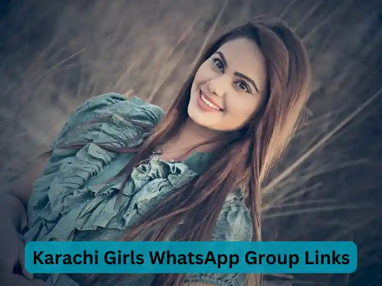 2160+ Karachi Girls WhatsApp Group Links 2024