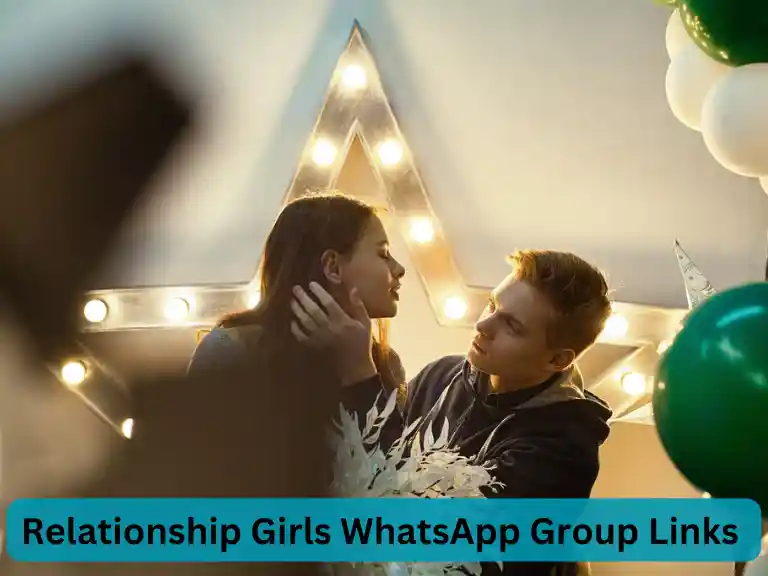 2722+Relationship Girls WhatsApp Group Links List 2024