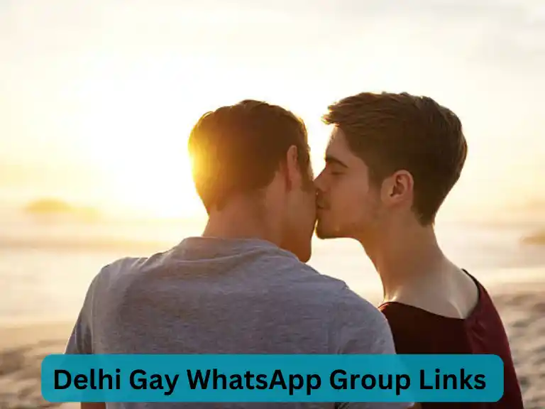 1999+ Delhi Gay WhatsApp Group Links 2024