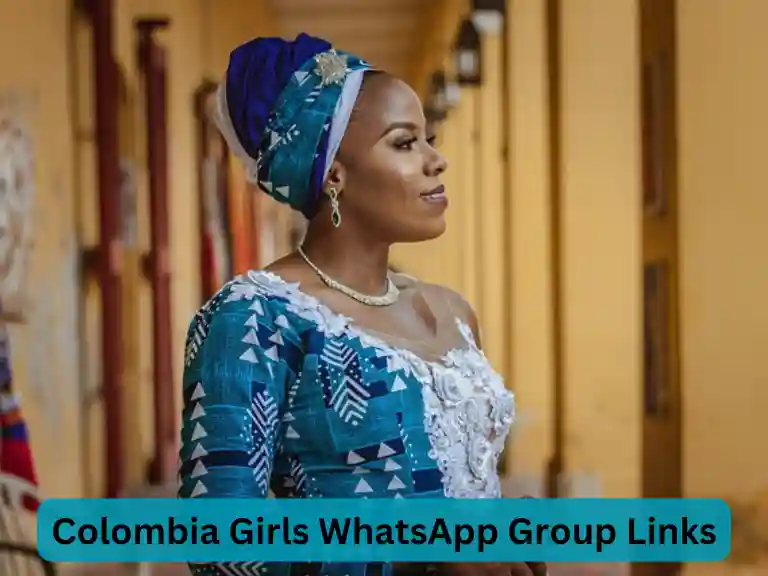 1555+ Join Colombia Girls WhatsApp Group Links 2024