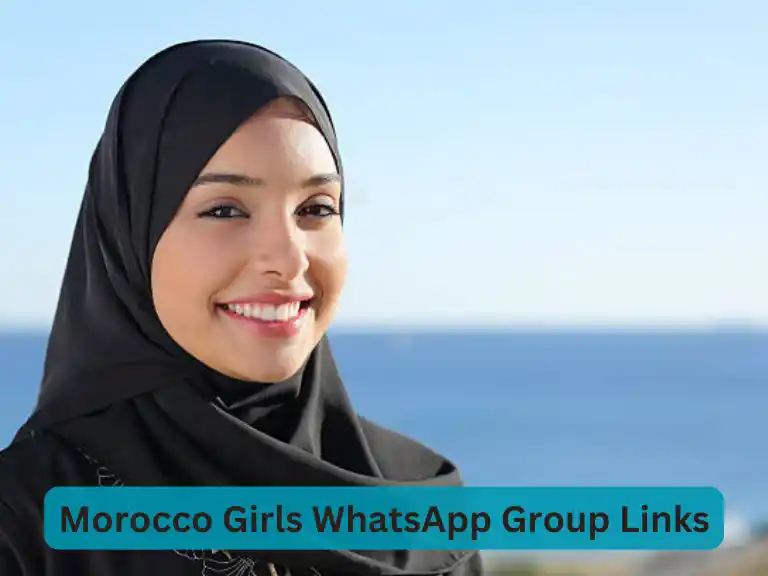 2122+ Morocco Girls WhatsApp Group Links 2024